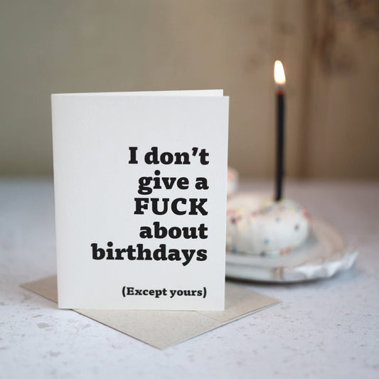 I don't give a fuck about birthdays | Greeting card by Gravesco