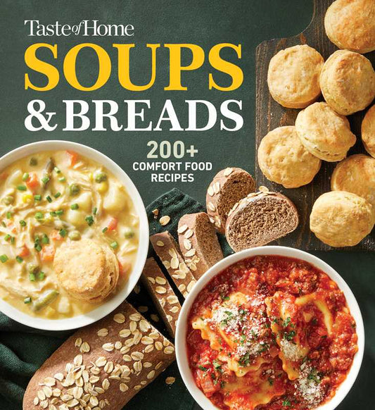 Taste of Home Soups & Breads by: Paperback; 320 pages / English