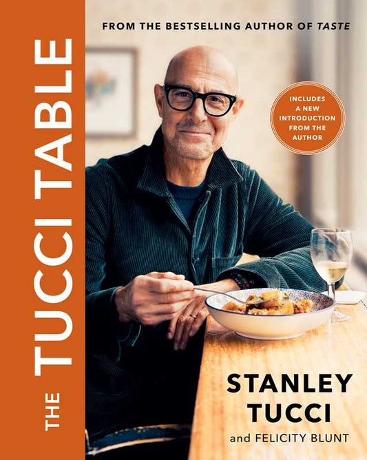 Tucci Table by Stanley Tucci: Hardcover; 256 pages / English