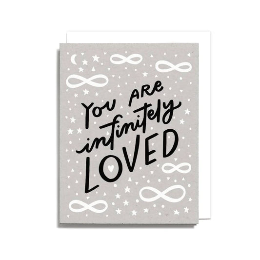 You Are Infinitely Loved Card