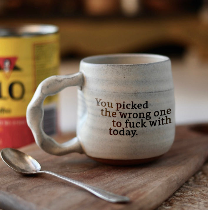 Companion Mug in Cream | You Picked The Wrong One