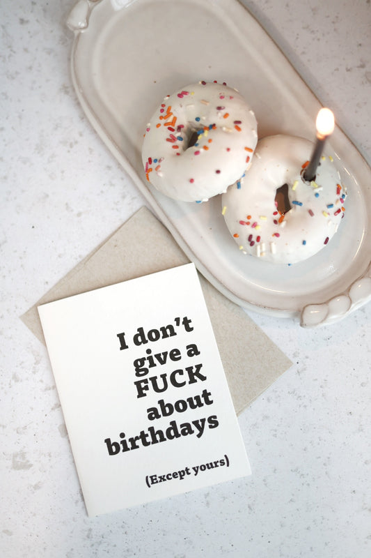I don't give a fuck about birthdays | Greeting card by Gravesco