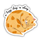 A Lazy Day Is Okay Cat Sticker