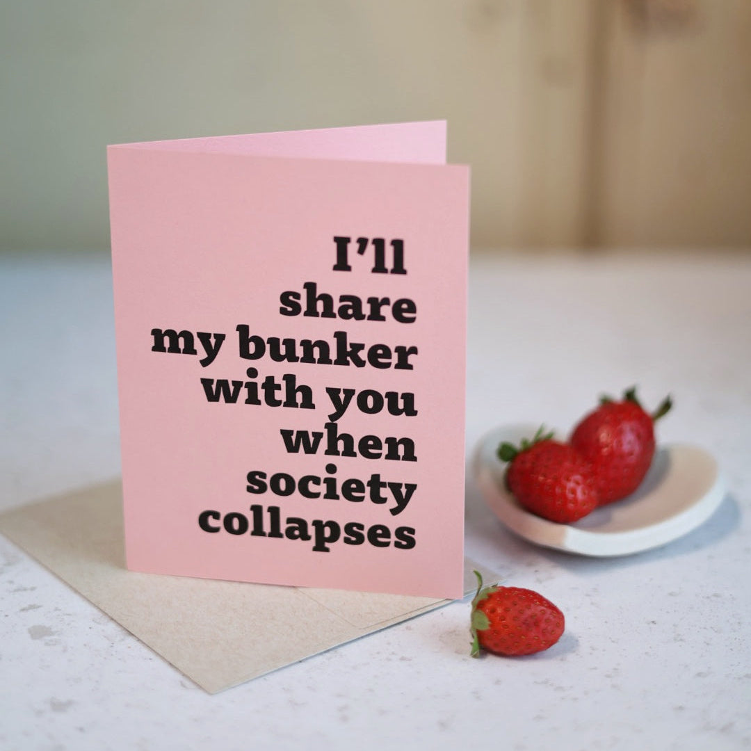 I'll share my bunker with you | Greeting card by Gravesco