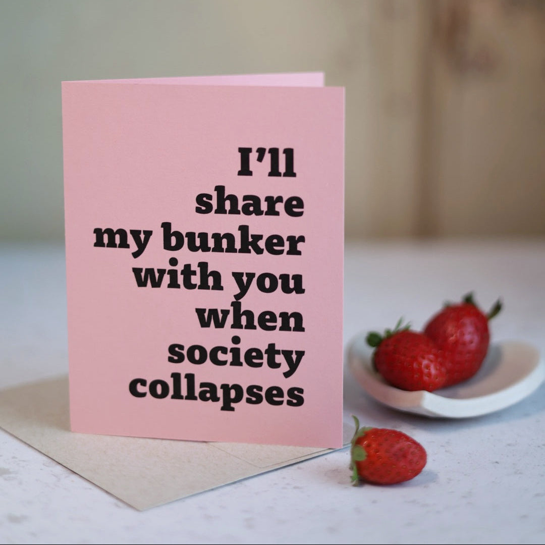 I'll share my bunker with you | Greeting card by Gravesco
