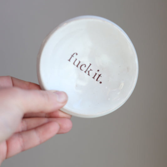 Fu#k It Trinket Dish