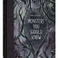 Monsters You Should Know