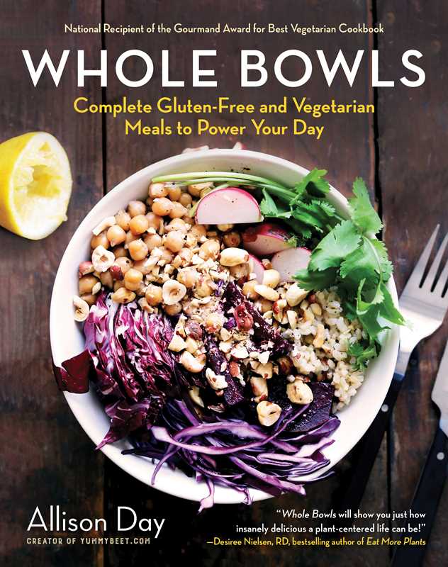 Whole Bowls by Allison Day: Paperback; 232 pages / English