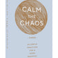 Calm the Chaos Cards