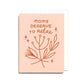 Moms Deserve To Relax Card Worthwhile Paper 