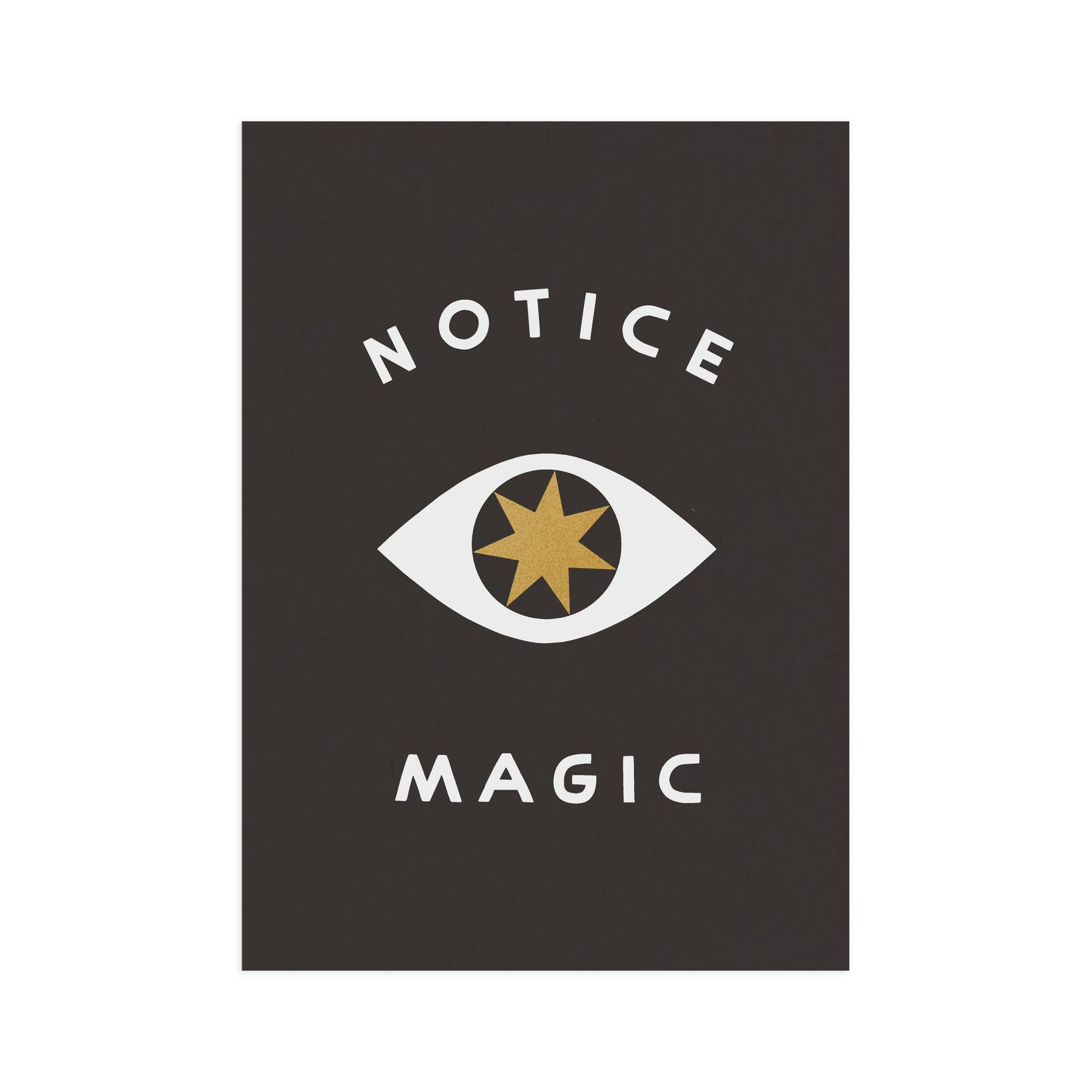 Notice Magic 5x7 Screen Print Worthwhile Paper 